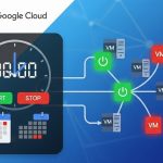Schedule Start/Stop for your Google Cloud Virtual Machines