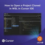 Open a Project cloned in WSL in Cursor IDE